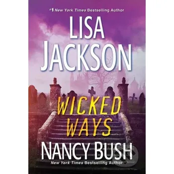 Wicked Ways - Lisa Jackson, Nancy Bush Zebra Books
