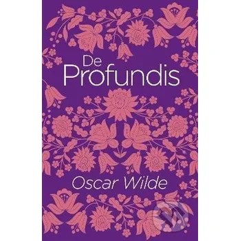 Beletrie pro dospělé De Profundis - Oscar Wilde Arcturus