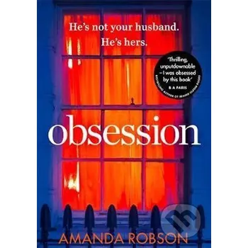 Beletrie pro dospělé Obsession - Amanda Robson HarperCollins