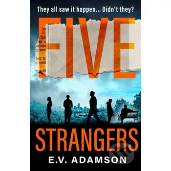 Five Strangers - E.V. Adamson HarperCollins