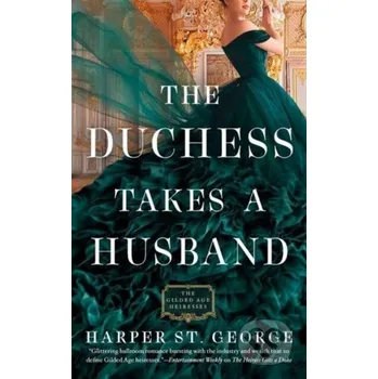 The Duchess Takes a Husband - Harper St. George