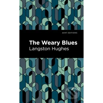 Poezie The Weary Blues - Langston Hughes West Margin Press