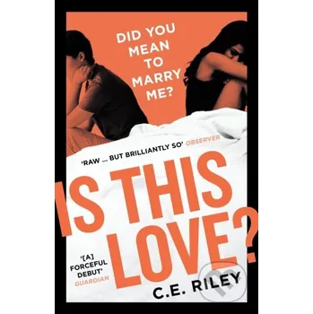 Is This Love? - C. E. Riley Serpents Tail