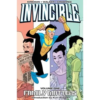 Kniha Invincible Volume 1: Family Matters - Robert Kirkman Image Comics