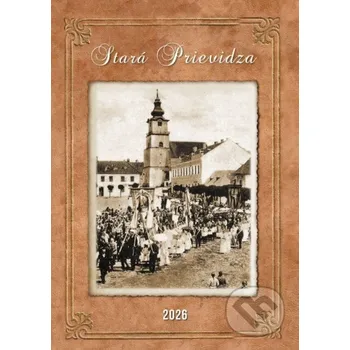 Doplněk ke knize Stará Prievidza 2026 - Nástenný kalendár - Cranium Computer Cranium Computer