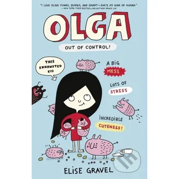 Olga: Out of Control - Elise Gravel Walker books