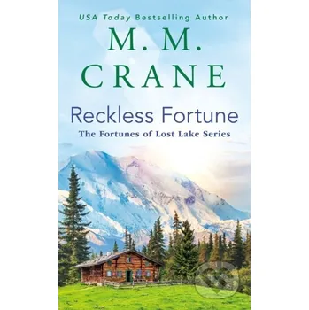 Reckless Fortune - M. M. Crane