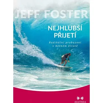 Kniha Nejhlubší přijetí