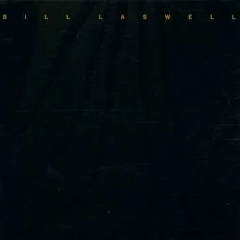 Zahraniční hudba CD Bill Laswell: Filmtracks 2000 2001