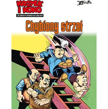 Chybiony strzał. Kajtek i Koko. Śladem białego wilka. Tom 2