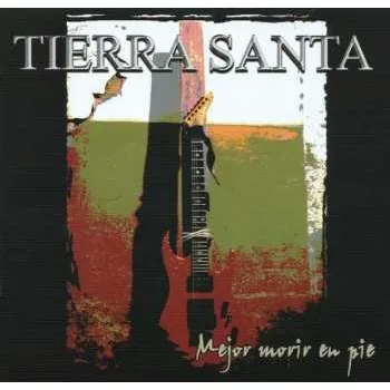 Zahraniční hudba LP Tierra Santa: Mejor Morir En Pie 2025