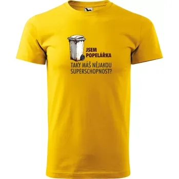 Sablio Tričko s potiskem Jsem popelářka, taky máš nějakou superschopnost? - žluté M