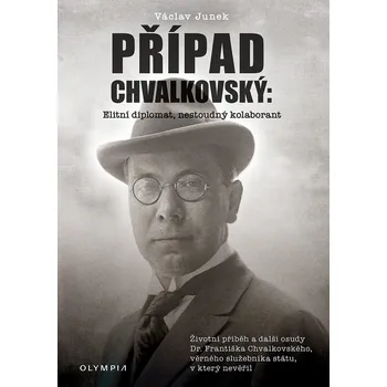 Případ Chvalkovský - Václav Junek