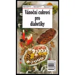 Vánoční cukroví pro diabetiky (Ivan Rameš, 1998)