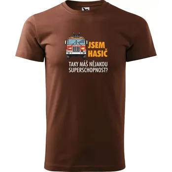 Pánské tričko Sablio Tričko s potiskem Jsem hasič, taky máš nějakou superschopnost? - hnědé S