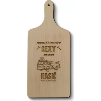 Kuchyňské prkénko Sablio Prkénko Nesnáším být sexy, ale jsem hasič