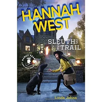 Cizojazyčná kniha Hannah West: Sleuth on the Trail - Johns, Linda