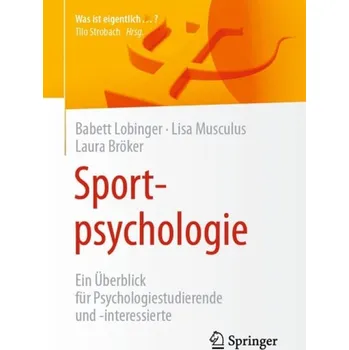 Cizojazyčná kniha Sportpsychologie - Lobinger, Babett a Musculus, Lisa a Broker, Laura