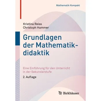 Cizojazyčná kniha Grundlagen der Mathematikdidaktik - Reiss, Kristina a Hammer, Christoph