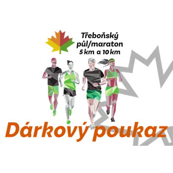 Třeboňský maraton PUMA Třeboňský maraton, půlmaraton, 10 a 5 km - DÁRKOVÝ POUKAZ Trasa (na 1 objednávku max. 1 závodník): Maraton