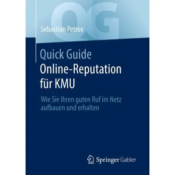 Cizojazyčná kniha Quick Guide Online-Reputation fur KMU - Petrov, Sebastian