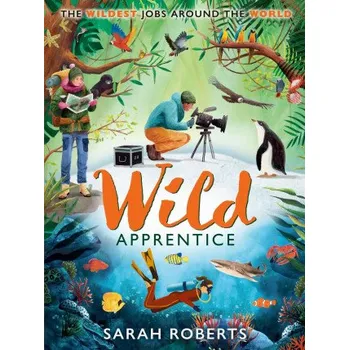 Beletrie pro dospělé Wild Apprentice – Sarah Roberts (EN)