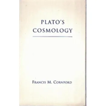 Plato's Cosmology - Cornford, Francis M.