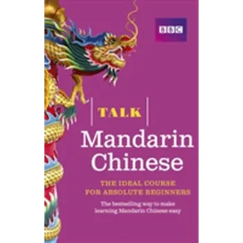 Talk Mandarin Chinese Book 2nd Edition - Lamping, Alwena