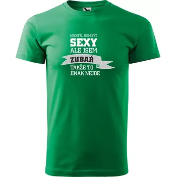 Pánské oblečení Sablio Tričko s potiskem Nechtěl jsem být sexy, ale jsem zubař - zelené L