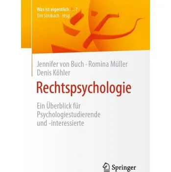 Cizojazyčná kniha Rechtspsychologie - von Buch, Jennifer a Muller, Romina a Kohler, Denis