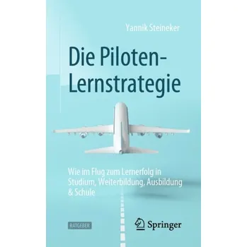 Cizojazyčná kniha Die Piloten-Lernstrategie - Steineker, Yannik