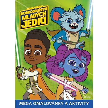 Star Wars - Dobrodružství mladých Jediů - Mega omalovánky a aktivity