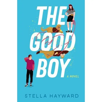 The Good Boy - Hayward, Stella