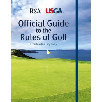 Official Guide to the Rules of Golf - R&A (Author)