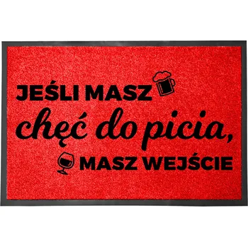 Vstupní rohožka červená Dárek Vtipný humor 60x40 | CHUŤ K PITÍ