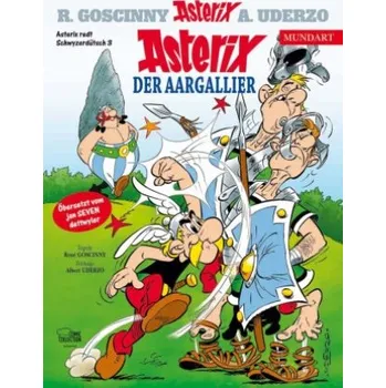 Asterix Mundart Schwyzerdütsch III (René Goscinny,Albert Uderzo,jan SEVEN dettwyler)(Pevná)