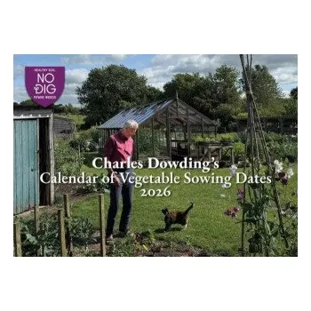 Kalendář Charles Dowding's Calendar of Vegetable Sowing Dates 2026 (Kalendář)
