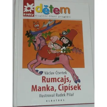 Pohádka Čtvrtek Václav - Rumcajs, Manka, Cipísek
