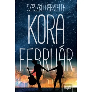Kora február (Szaszkó Gabriella)(Pevná)