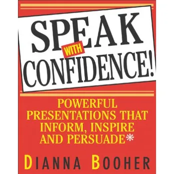 Cizojazyčná kniha Speak With Confidence (Dianna Booher)(Brožovaná)