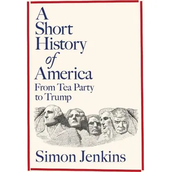 Populárně naučná literatura pro dospělé A Short History of America (Simon Jenkins)(Pevná)