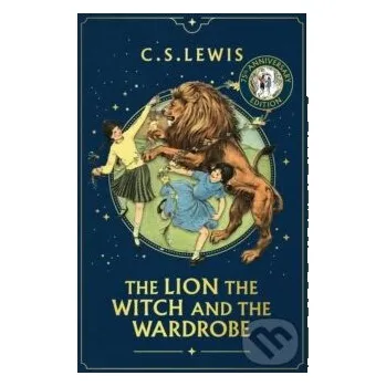 THE LION, THE WITCH AND THE WARDROBE 75th Anniversary edition - C.S. Lewis HarperCollins