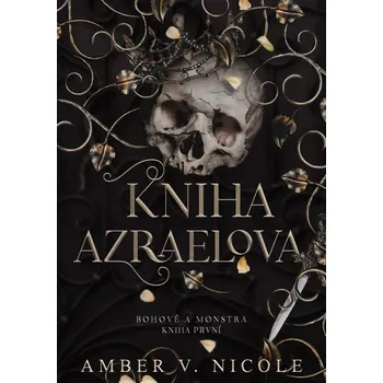 Kniha Bohové a monstra: Kniha Azraelova - Amber V. Nicole (2025) [E-kniha]