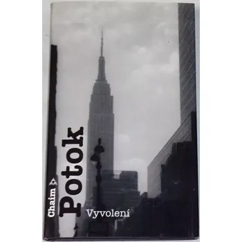 Potok Chaim - Vyvolení