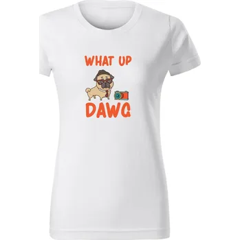 Dámské tričko Chrápátko Dámské tričko WHAT UP DAWG Velikost: M, Barva: Khaki