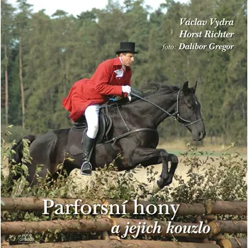 Chovatelství PARFORSNÍ HONY A JEJICH KOUZLO