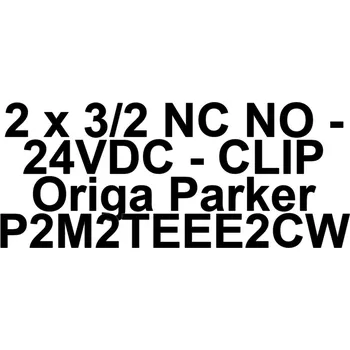 Ventil 2 x 3/2 NC NO - 24VDC - CLIP Origa Parker P2M2TEEE2CW