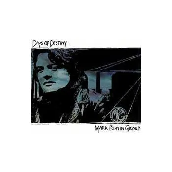 Zahraniční hudba CD Mark Pontin Group: Days Of Destiny 2016