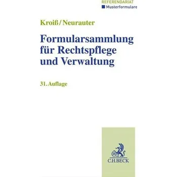 Formularsammlung für Rechtspflege und Verwaltung - Böhme, Werner [DE] (2025, Brožovaná, C.H. Beck)