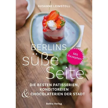 Berlins süße Seite - Leimstoll, Susanne